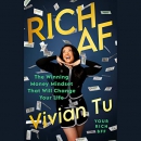 Rich AF: The Winning Money Mindset That Will Change Your Life by Vivian Tu