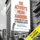 The Activist's Media Handbook by David Fenton