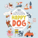 Happy Dog by Chelsea Barstow