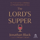 The Lord's Supper by Jonathan Black