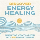 Discover Energy Healing by Caroline Myss