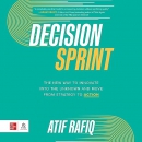 Decision Sprint by Atif Rafiq