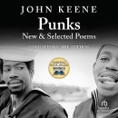Punks: New & Selected Poems by John Keene