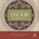 The Emergence of Islam by Gabriel Said Reynolds