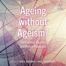 Ageing Without Ageism? by Greg Bognar