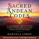 The Sacred Andean Codes by Marcela Lobos