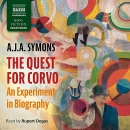 The Quest for Corvo: An Experiment in Biography by A.J.A. Symons