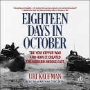 Eighteen Days in October by Uri Kaufman