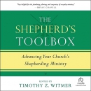 The Shepherd's Toolbox by Timothy Z. Witmer
