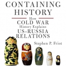 Containing History by Stephen P. Friot
