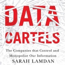 Data Cartels by Sarah Lamdan