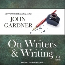 On Writers & Writing by John Gardner