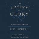 The Advent of Glory: 24 Devotions for Christmas by R.C. Sproul