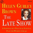 The Late Show by Helen Gurley Brown