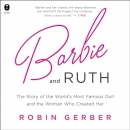 Barbie and Ruth by Robin Gerber