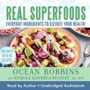 Real Superfoods by Ocean Robbins