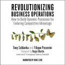 Revolutionizing Business Operations by Tony Saldanha