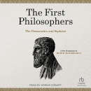 The First Philosophers: The Presocratics and Sophists by Robin Waterfield