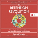 The Retention Revolution by Erica Keswin