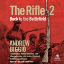 The Rifle 2: Back to the Battlefield by Andrew Biggio