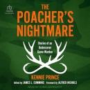 The Poacher's Nightmare by Kennie Prince