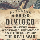 Building a House Divided by Stephen G. Hyslop