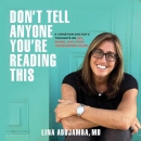 Don't Tell Anyone You're Reading This by Lina AbuJamra