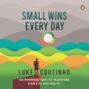 Small Wins Every Day by Luke Coutinho
