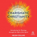 Charismatic Christianity by Helen Collins