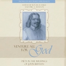 Venture All for God by Roger D. Duke