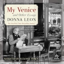 My Venice and Other Essays by Donna Leon