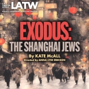 Exodus: The Shanghai Jews by Kate McAll