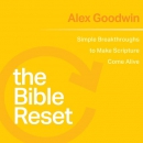 The Bible Reset by Alex Goodwin
