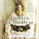 Empires of the Dead by Christopher Heaney