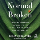 Normal Broken by Kelly Cervantes