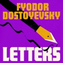 Letters & Reminiscences by Fyodor Dostoevsky