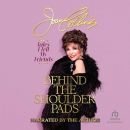 Behind the Shoulder Pads: Tales I Tell My Friends by Joan Collins