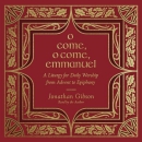 O Come, O Come, Emmanuel by Jonathan Gibson