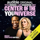 Center of the YOUniverse by Tituss Burgess