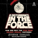 A Disturbance in the Force by Steve Kozak