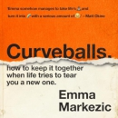 Curveballs by Emma Markezic