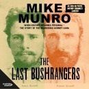 The Last Bushrangers by Mike Munro