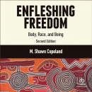 Enfleshing Freedom: Body, Race, and Being by M. Shawn Copeland