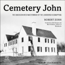 Cemetery John by Robert Zorn