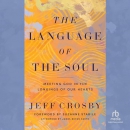 The Language of the Soul by Jeff Crosby