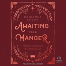 Awaiting the Manger by Ocieanna Fleiss