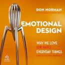 Emotional Design: Why We Love (or Hate) Everyday Things by Don Norman