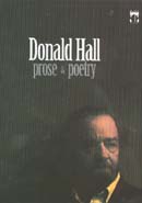 Donald Hall: Prose and Poetry by Donald Hall