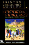 A History of the Middle Ages by Crane Brinton