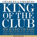 King of the Club by Charles Gasparino